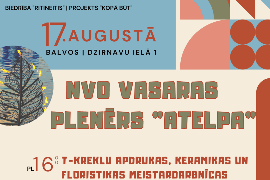 Aicinām uz NVO un brīvprātīgo vasaras plenēru „ATELPA”